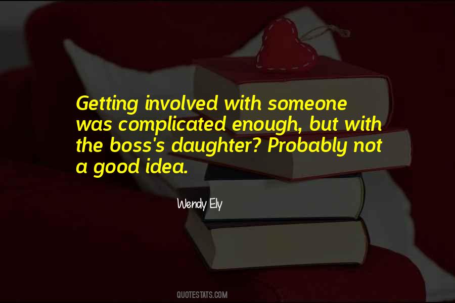 Wendy Ely Quotes #508118