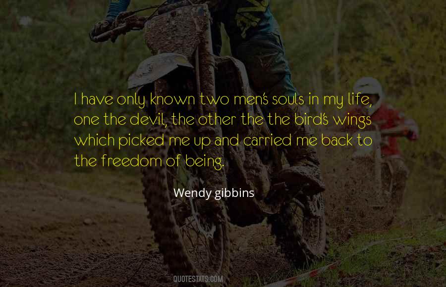 Wendy Gibbins Quotes #1572542