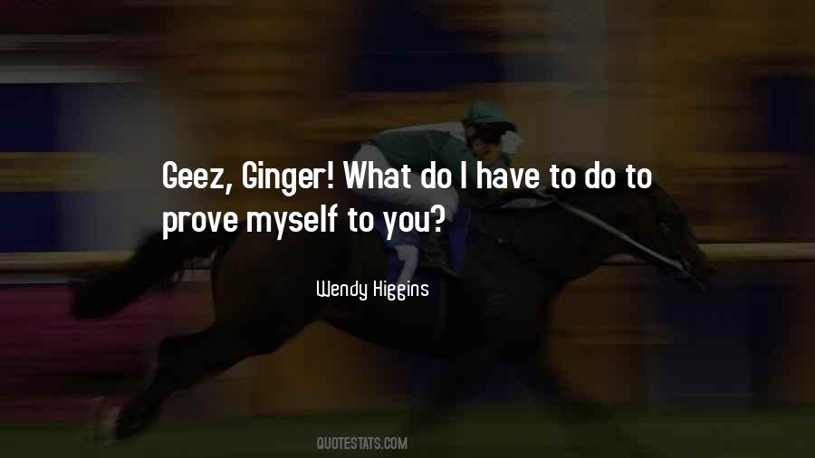 Wendy Higgins Quotes #1409496