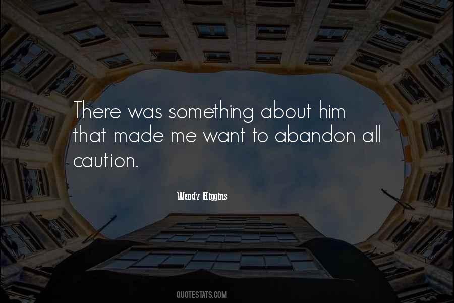 Wendy Higgins Quotes #1427878