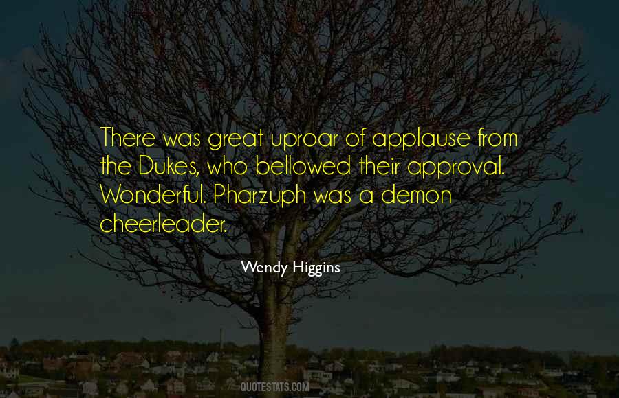 Wendy Higgins Quotes #1486243