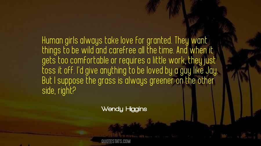 Wendy Higgins Quotes #1616493