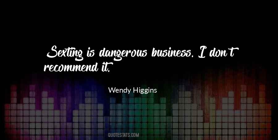 Wendy Higgins Quotes #1709318