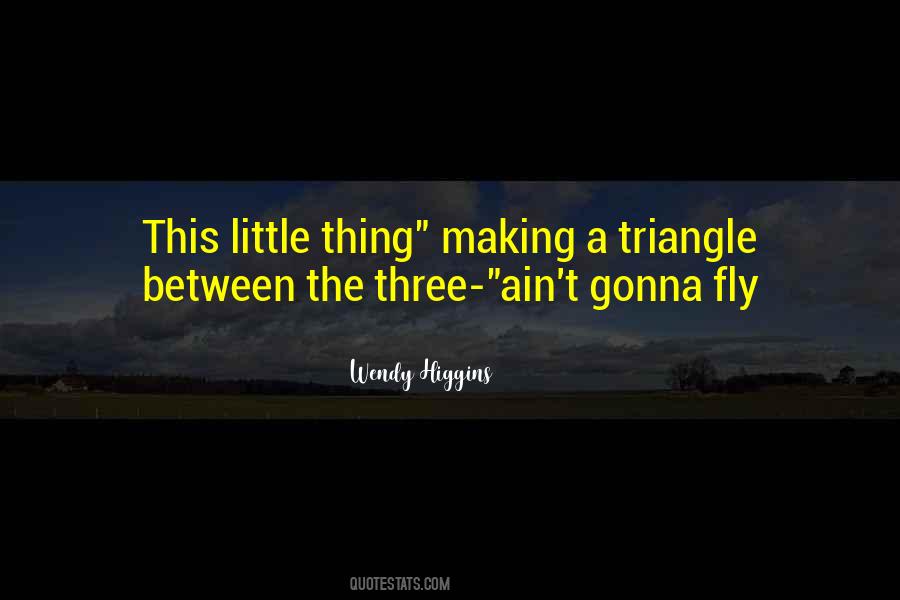 Wendy Higgins Quotes #1710635