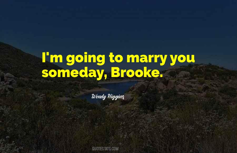 Wendy Higgins Quotes #180927