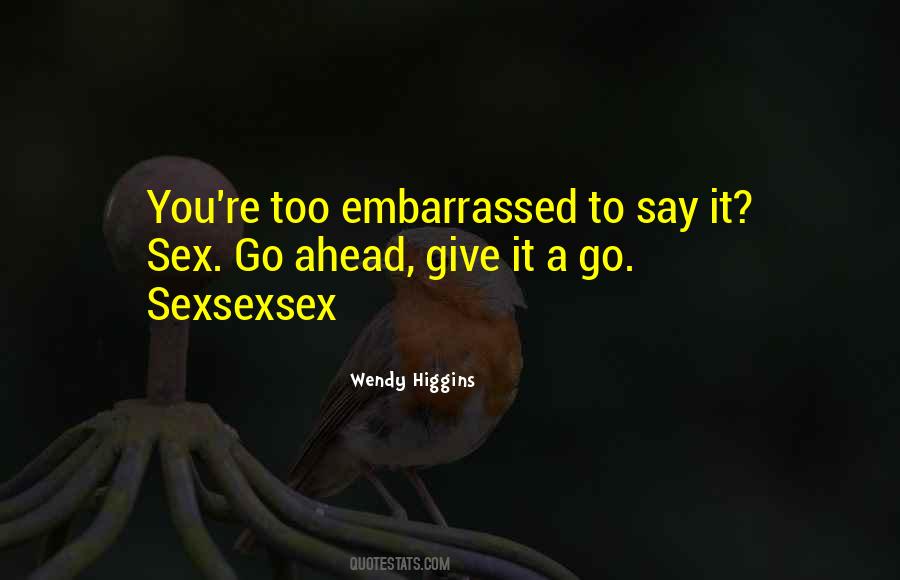 Wendy Higgins Quotes #1833569
