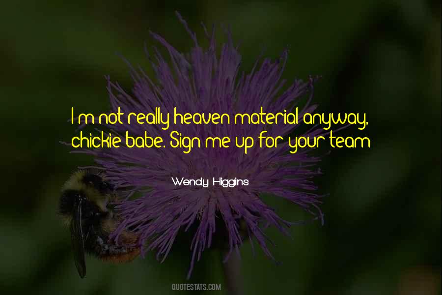 Wendy Higgins Quotes #186239