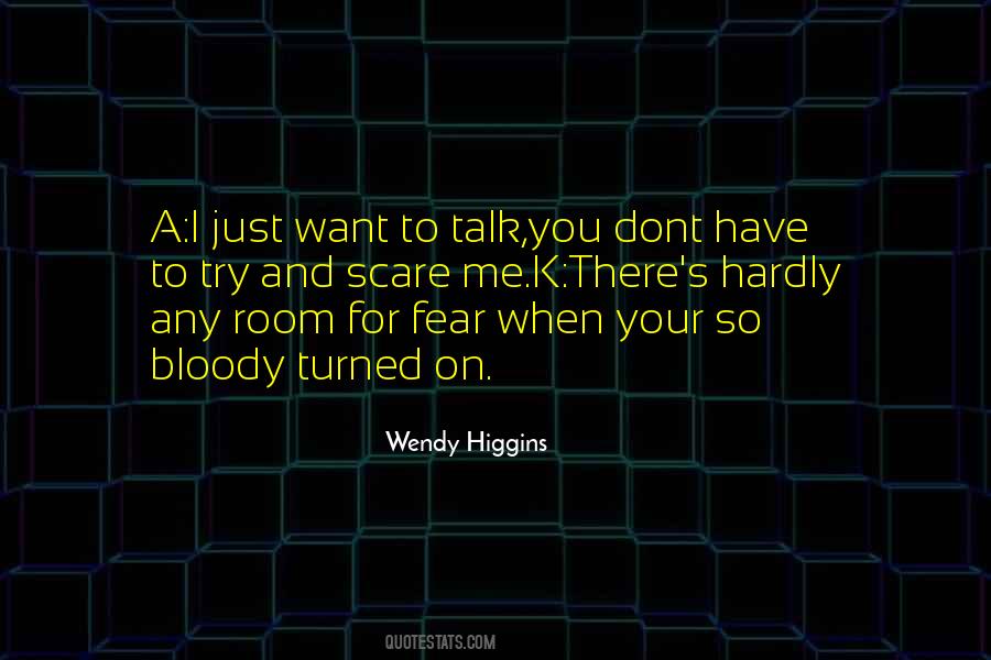 Wendy Higgins Quotes #405373