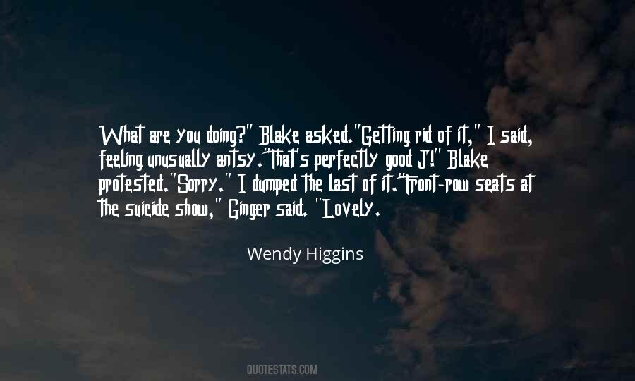 Wendy Higgins Quotes #462692
