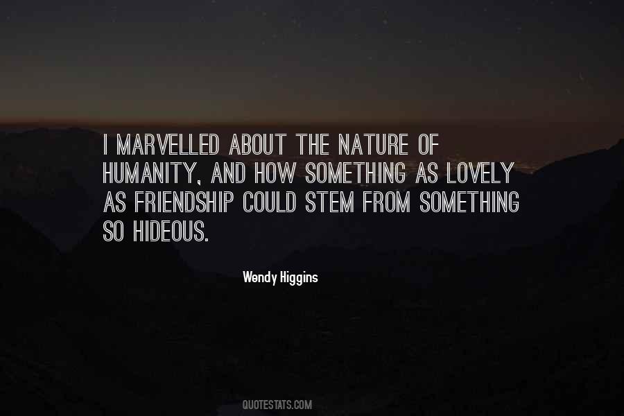 Wendy Higgins Quotes #490360