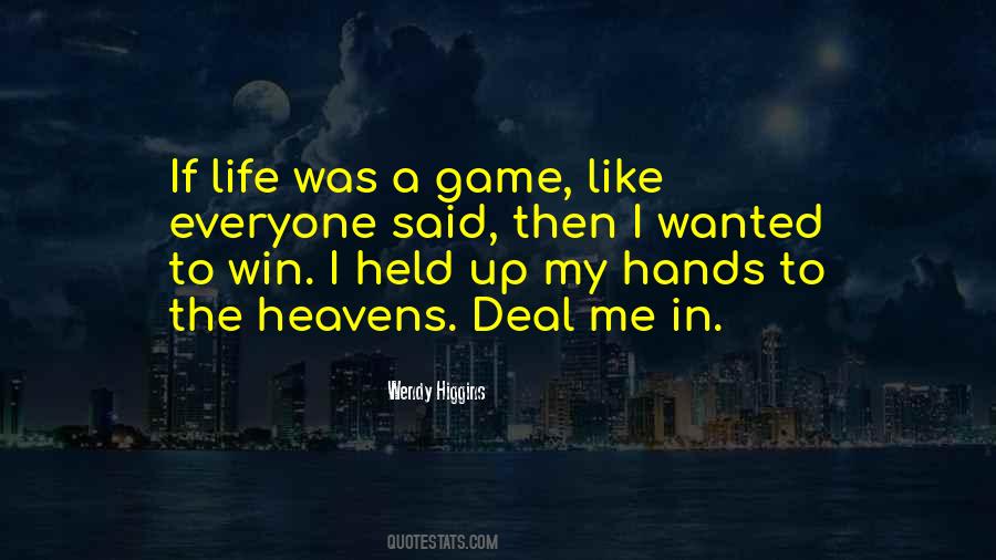 Wendy Higgins Quotes #608539