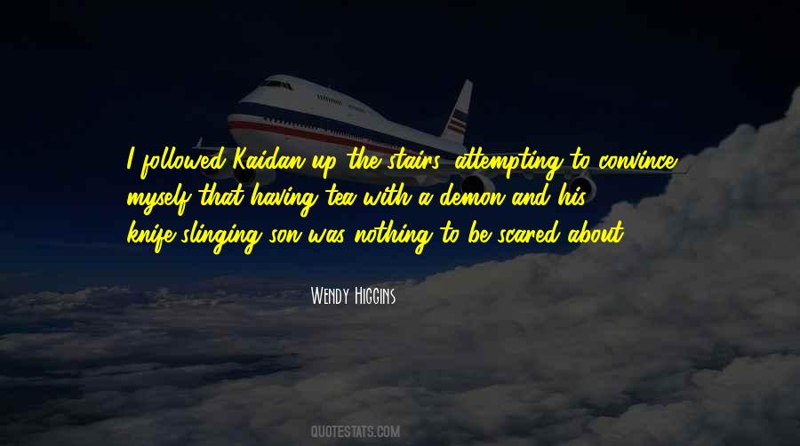 Wendy Higgins Quotes #658237