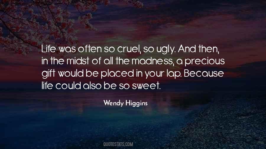 Wendy Higgins Quotes #778484