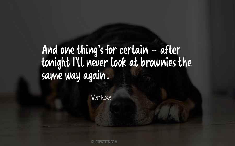 Wendy Higgins Quotes #807418