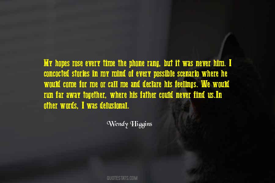 Wendy Higgins Quotes #946411