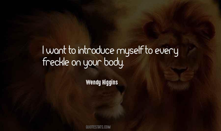 Wendy Higgins Quotes #986364