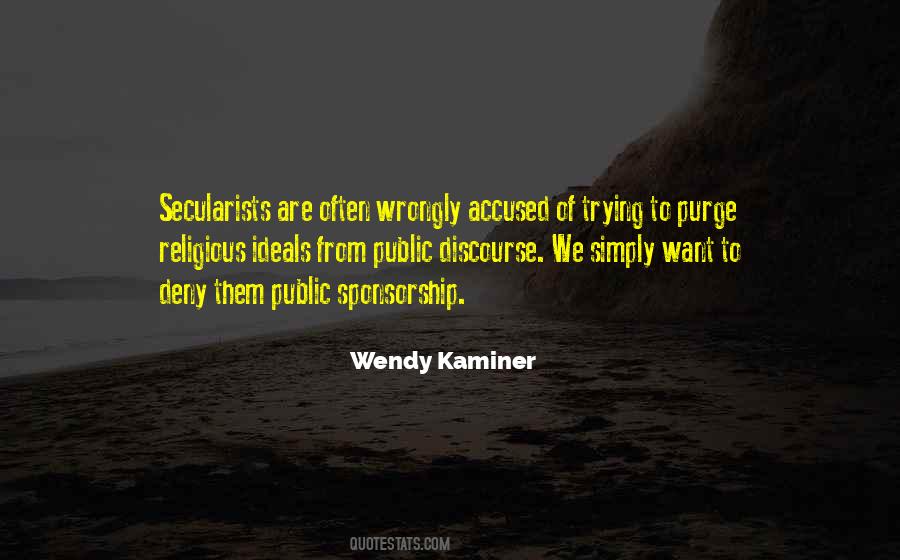 Wendy Kaminer Quotes #1856042