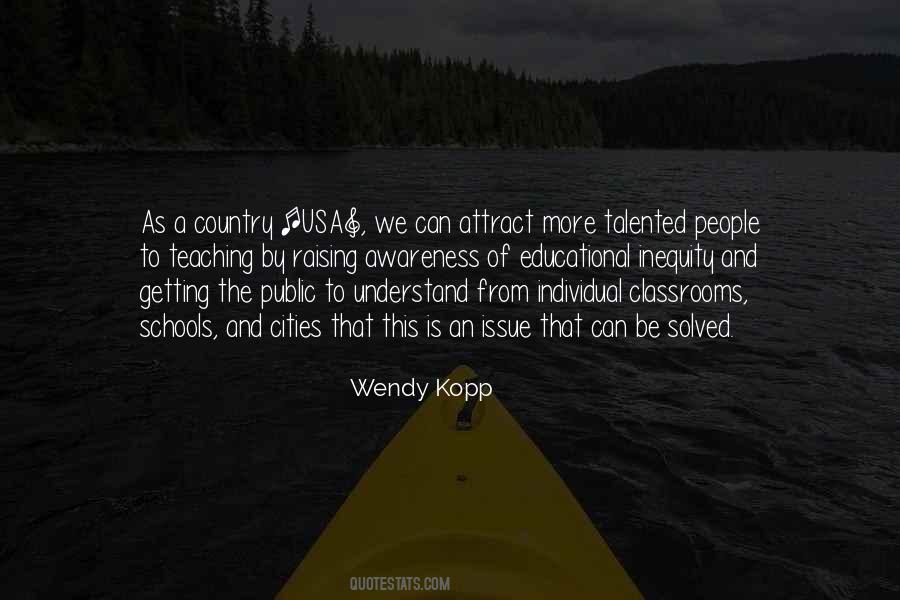 Wendy Kopp Quotes #354466
