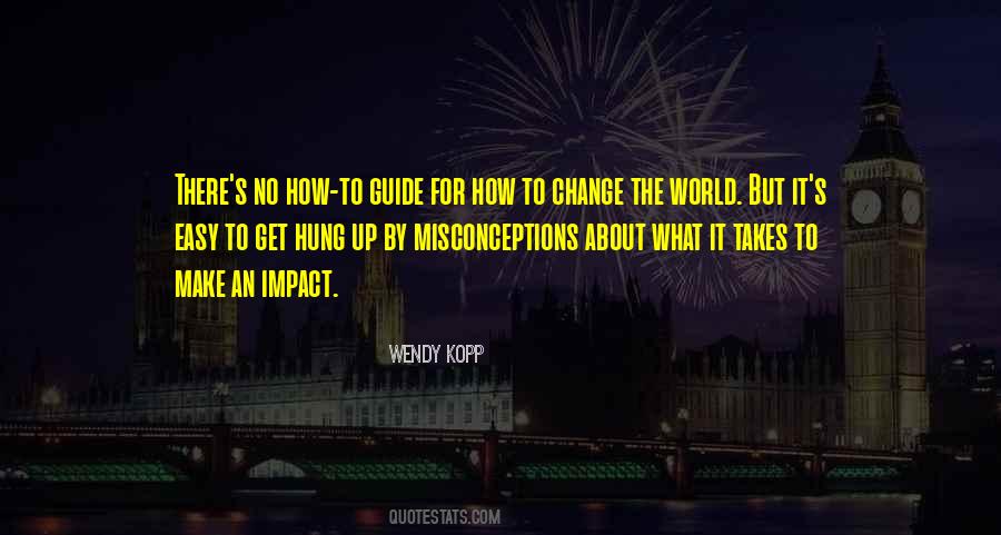 Wendy Kopp Quotes #576477