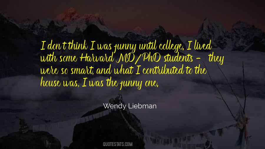 Wendy Liebman Quotes #1682698