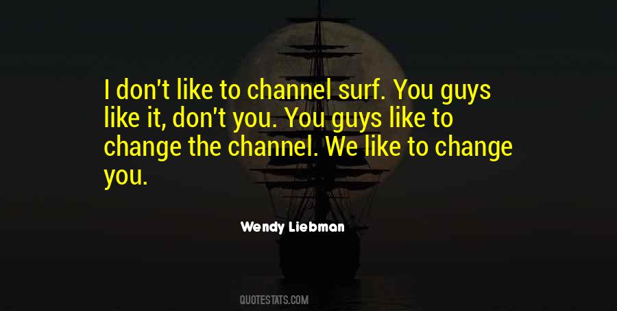Wendy Liebman Quotes #904604