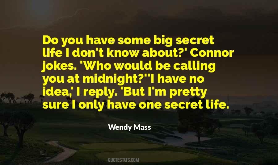 Wendy Mass Quotes #1678312