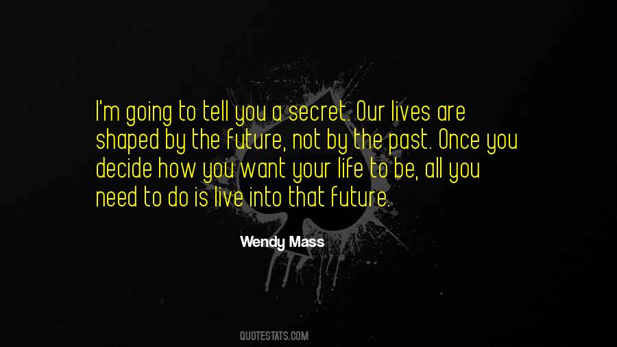 Wendy Mass Quotes #436556 Wendy Mass Quotes #436556