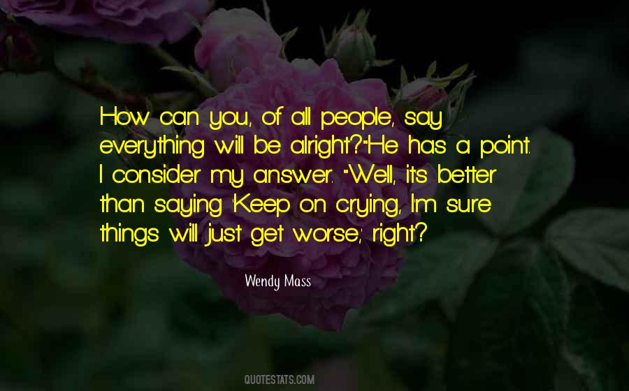 Wendy Mass Quotes #909844