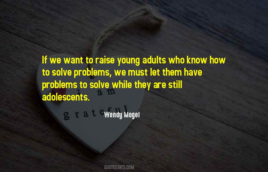 Wendy Mogel Quotes #682910