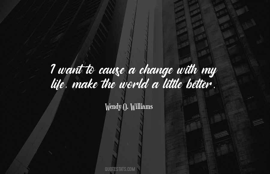 Wendy O. Williams Quotes #1633174