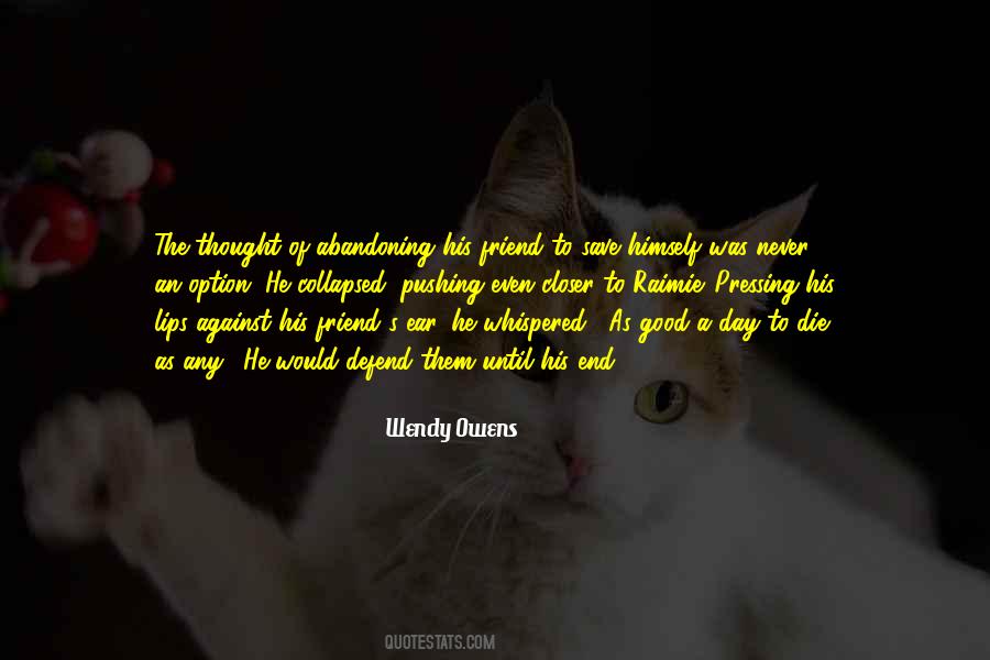 Wendy Owens Quotes #1640520