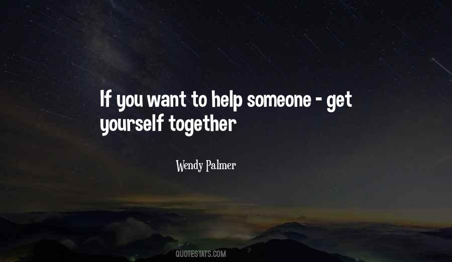 Wendy Palmer Quotes #1271597