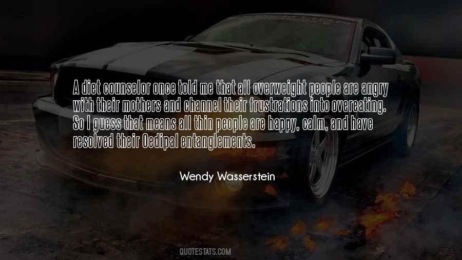 Wendy Wasserstein Quotes #233410