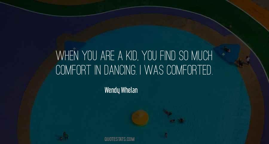 Wendy Whelan Quotes #1647742