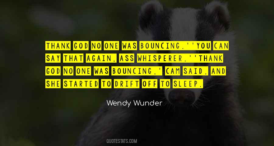 Wendy Wunder Quotes #1216659