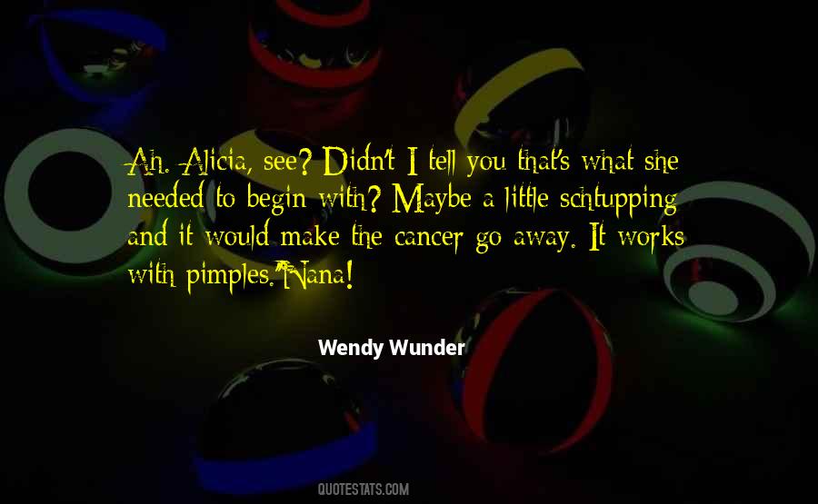 Wendy Wunder Quotes #1457115