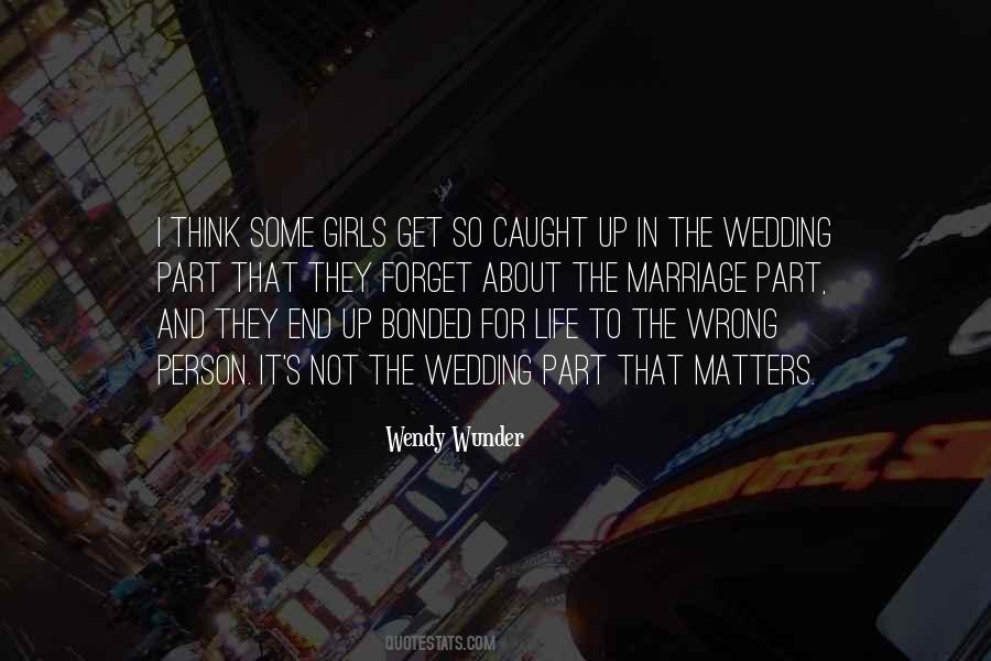 Wendy Wunder Quotes #1667900