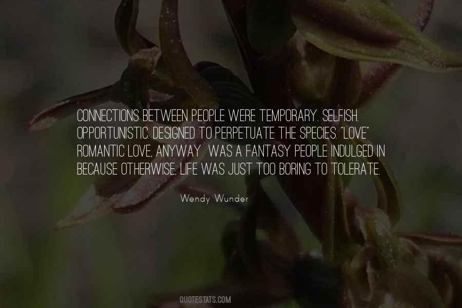 Wendy Wunder Quotes #1826460