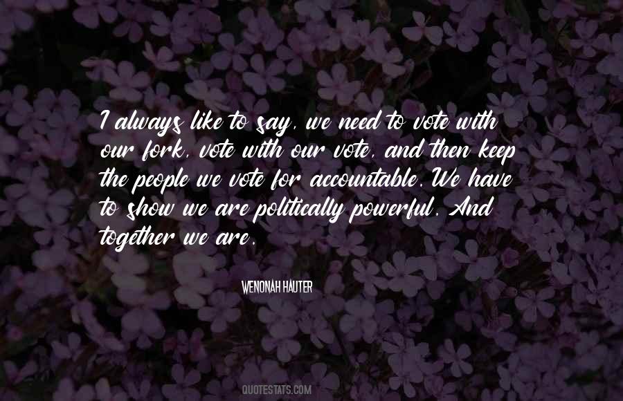 Wenonah Hauter Quotes #465492