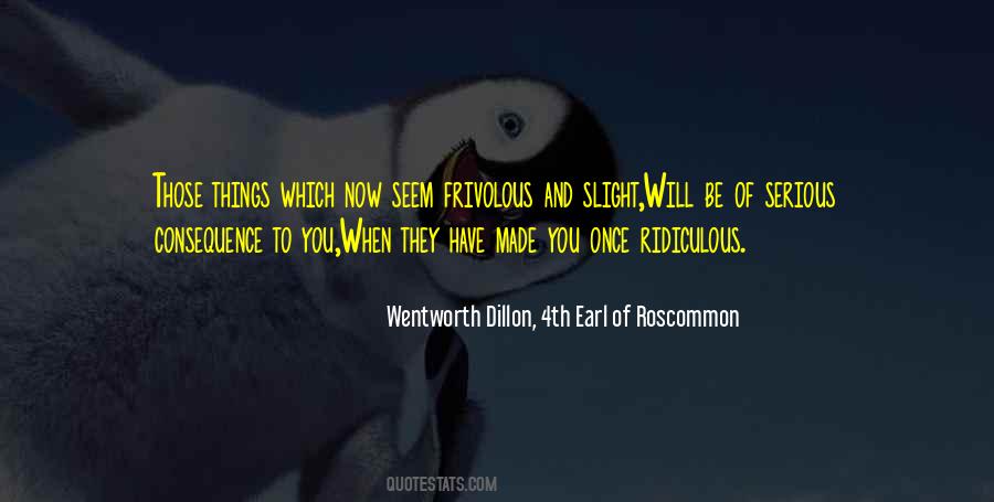 Wentworth Dillon, 4th Earl Of Roscommon Quotes #401636