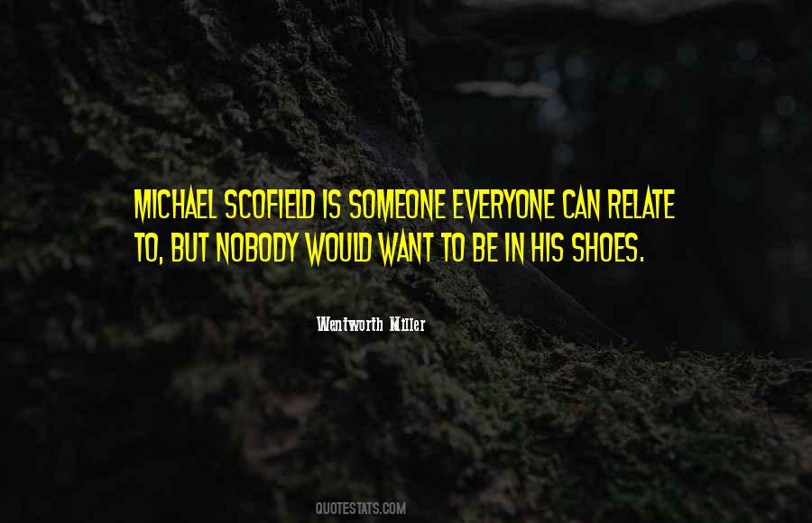 Wentworth Miller Quotes #1149055