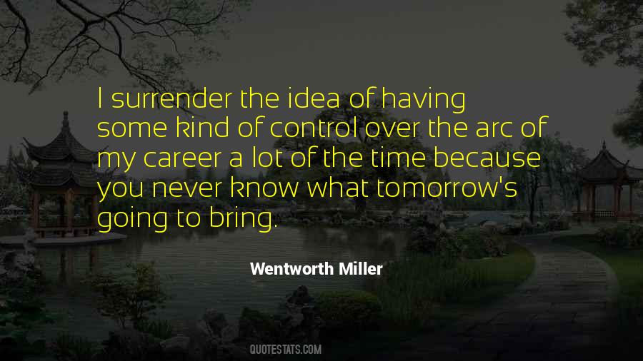 Wentworth Miller Quotes #1225235