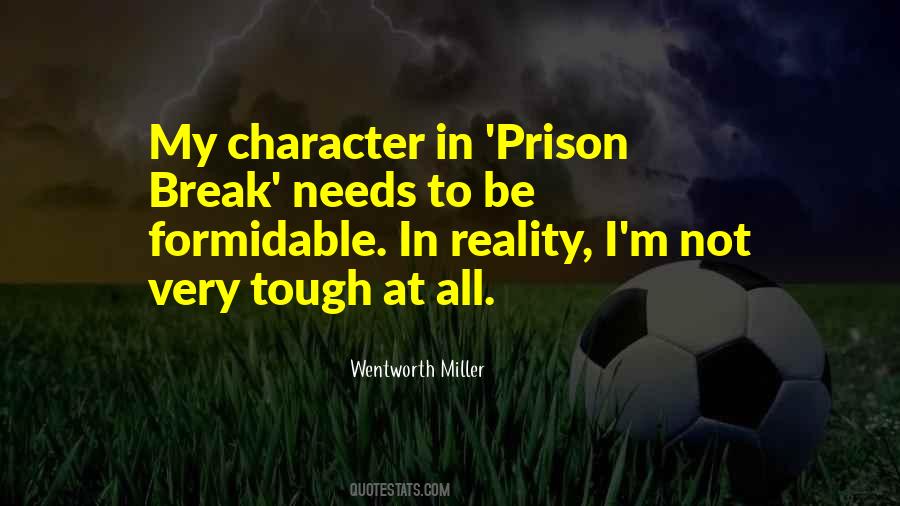Wentworth Miller Quotes #1805325