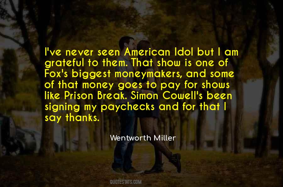 Wentworth Miller Quotes #1861921