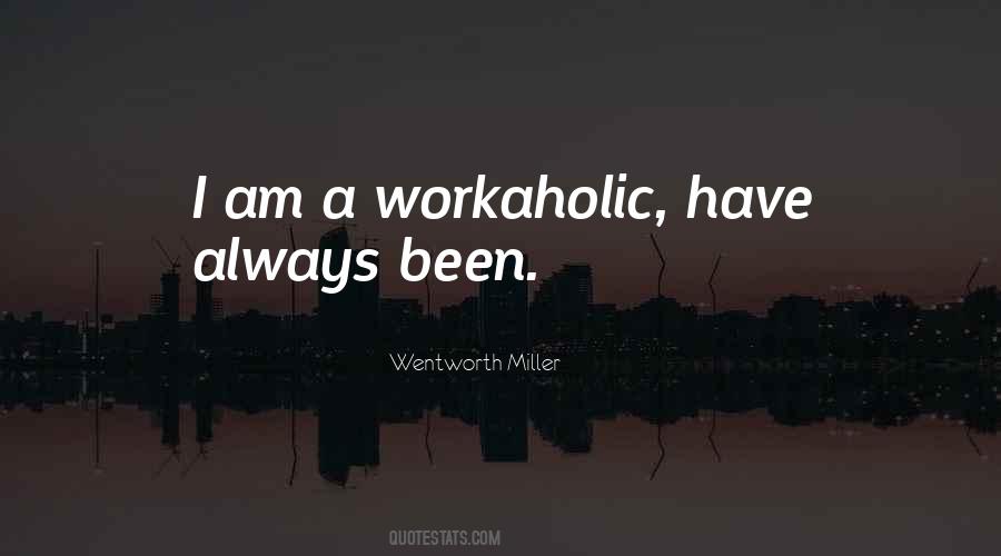 Wentworth Miller Quotes #58574