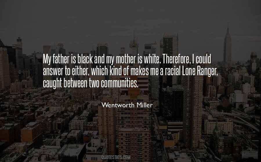 Wentworth Miller Quotes #745486