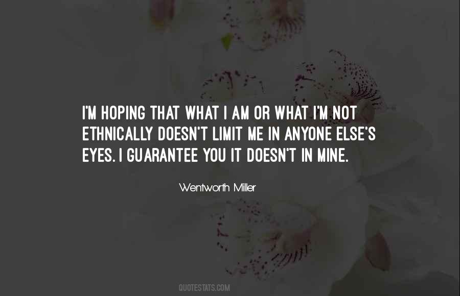 Wentworth Miller Quotes #892066