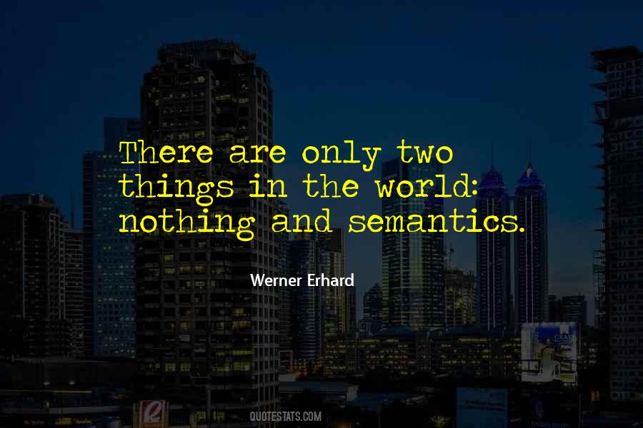 Werner Erhard Quotes #1223011