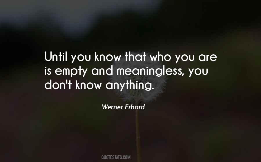 Werner Erhard Quotes #923244