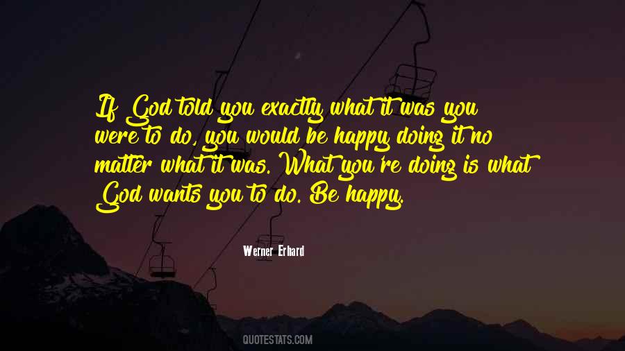 Werner Erhard Quotes #983583